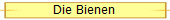 Die Bienen