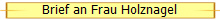 Brief an Frau Holznagel